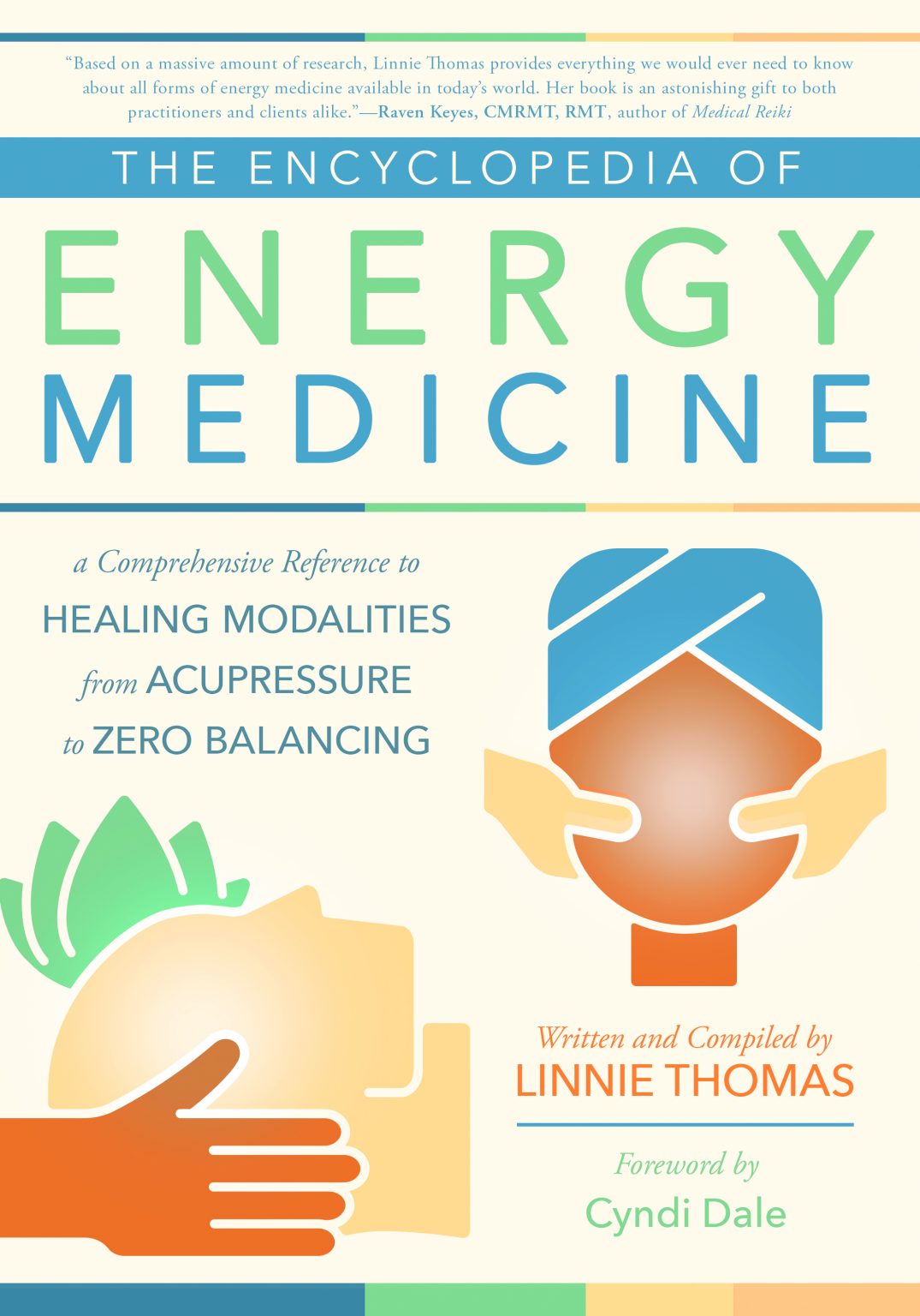 The Encyclopedia of Energy Medicine Linnie Thomas